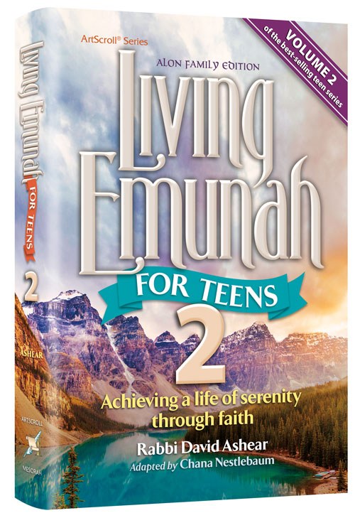 Living Emunah for Teens Volume 2 Alon Family Edition