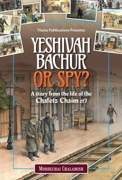 Yeshivah Bachur or Spy?