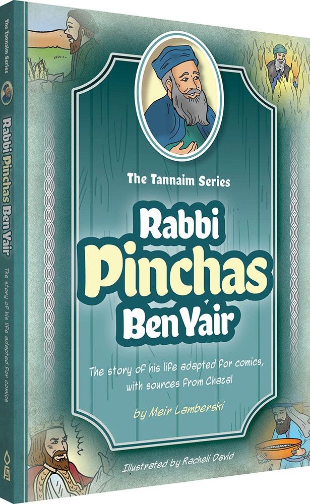 The Tannaim Series Rabbi Pinchas ben Yair Comic Story