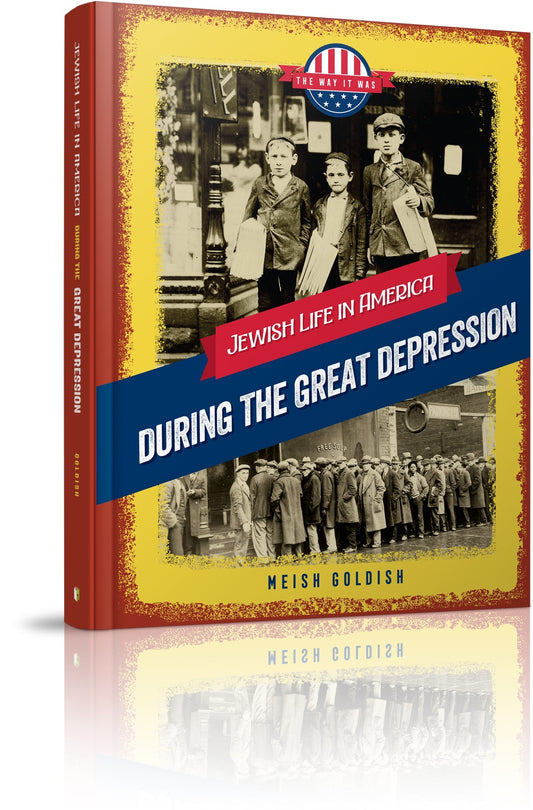 The Way It Was: During the Great Depression