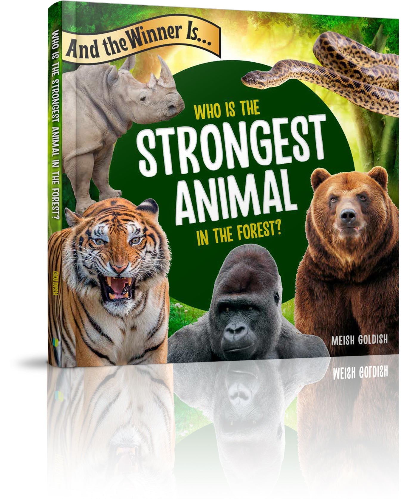 And the Winner Is...Who Is the Strongest Animal in the Forest?