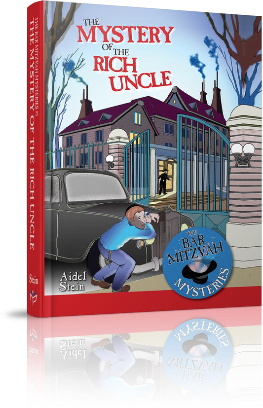 The Mystery of the Rich Uncle: Bar Mitzvah Mysteries #1