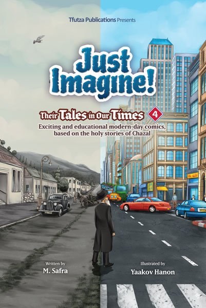 Just Imagine! Their Tales in Our Times Volume 4