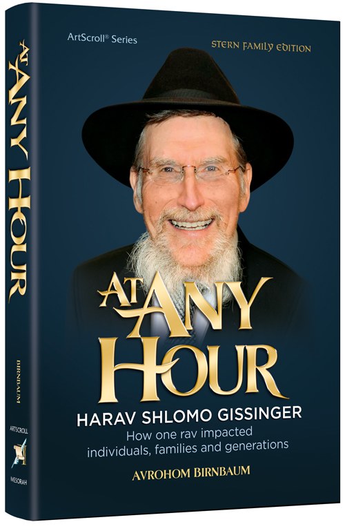 At Any Hour Harav Shlomo Gissinger