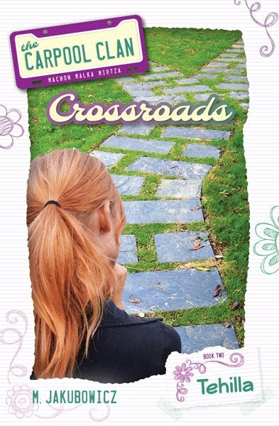 The Carpool Clan Book Two Crossroads