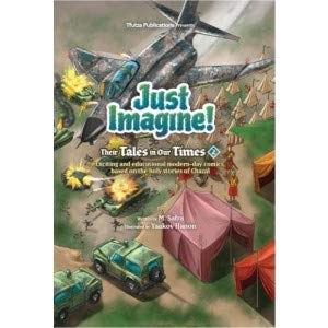 Just Imagine! Their Tales in Our Times Volume 2