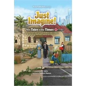 Just Imagine! Their Tales in Our Times Volume 3