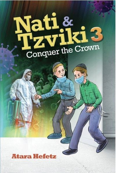 Nati and Tzviki Volume 3 Conquer the Crown