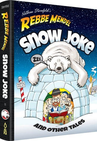 Rebbe Mendel Volume 11 Snow Joke