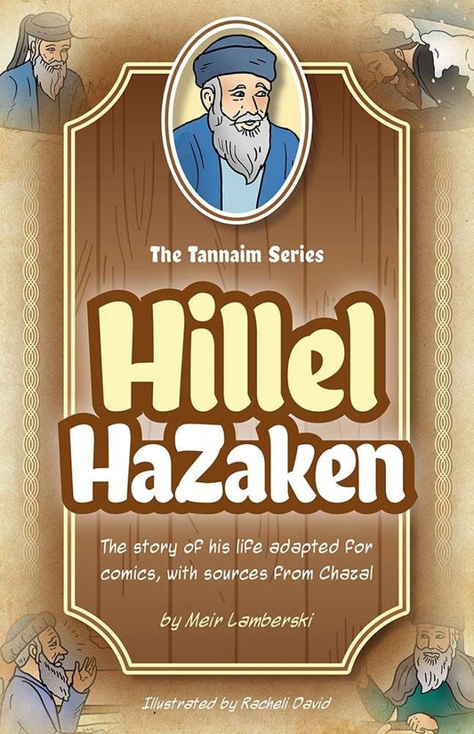 The Tannaim Series Hillel HaZaken Comic Story