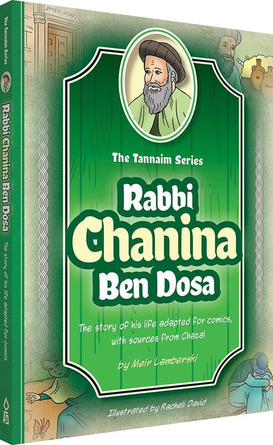 The Tannaim Series Rabbi Chaninah Ben Dosa Comic Story