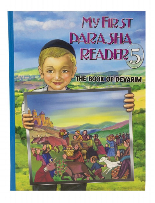 My First Parsha Reader Volume 5 The Book of Devarim