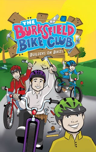 The Burksfield Bike Club Book 3 Builders on Bikes