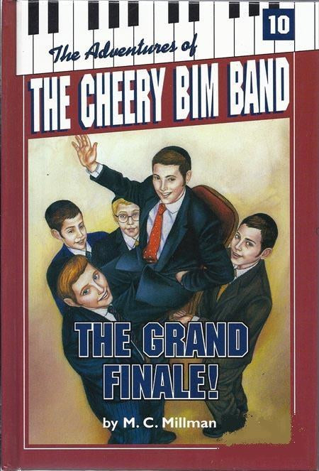 The Adventures of the Cheery Bim Band Volume 10 The Grand Finale!
