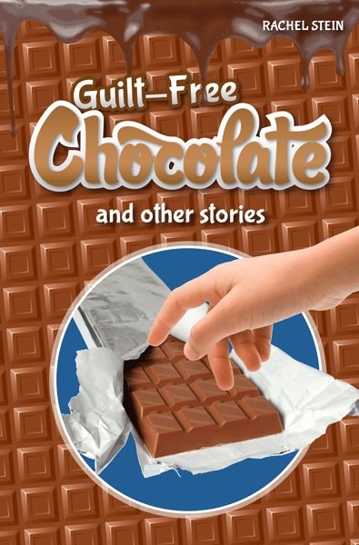 Guilt-Free Chocolate and Other Stories