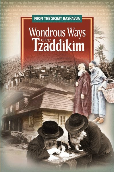 Wondrous Ways of the Tzaddikim