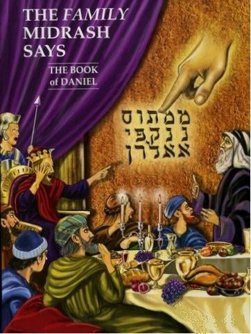 The Family Midrash Says - Daniel
