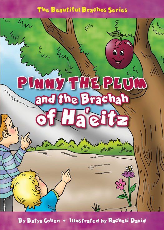 Pinny the Plum and the Brachah of Ha'eitz