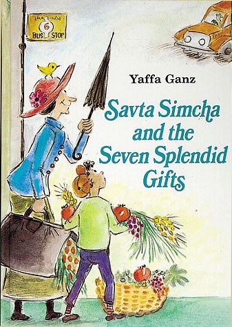 Savta Simcha and the Seven Splendid Gifts