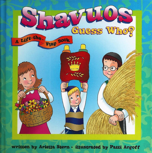 Shavuos Guess Who?