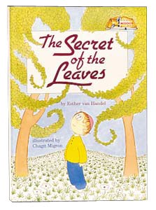 The Secret of the Leaves
