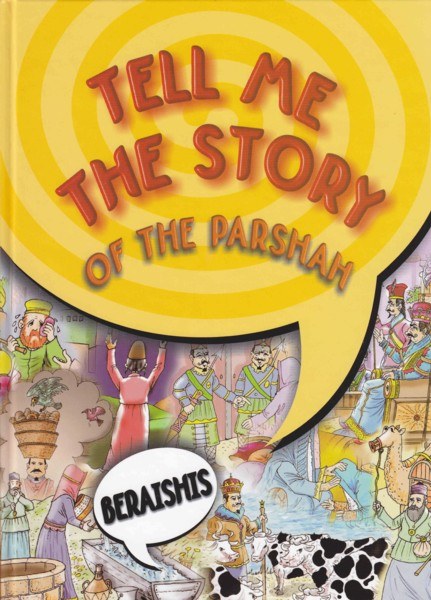 Tell Me the Story of the Parasha in Hebrew - Bereishis