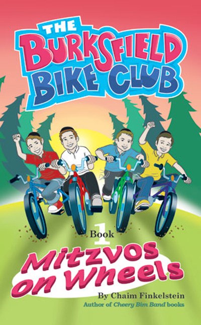 The Burksfield Bike Club Book 1 Mitzvos on Wheels