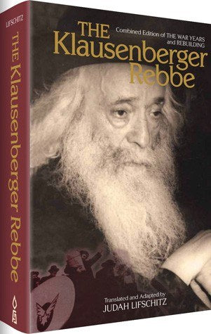 The Klausenberger Rebbe Combined Edition