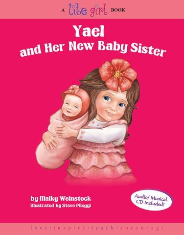 Yael and Her New Baby Sister Lite Girl Volume 6 with Music CD